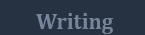 Writing